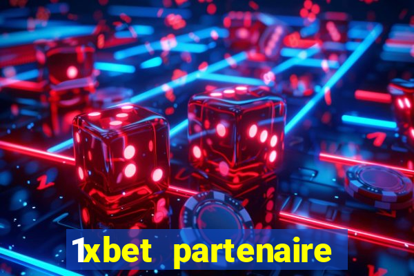 1xbet partenaire apk download